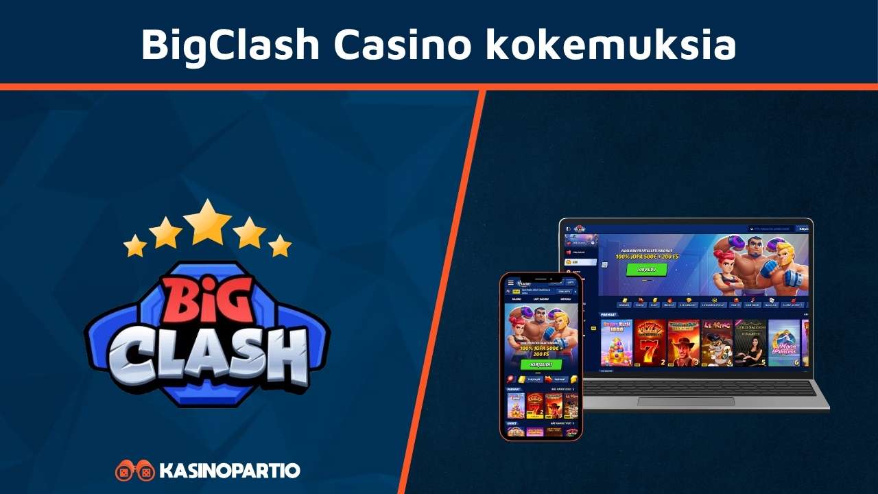 BigClash Casino kokemuksia