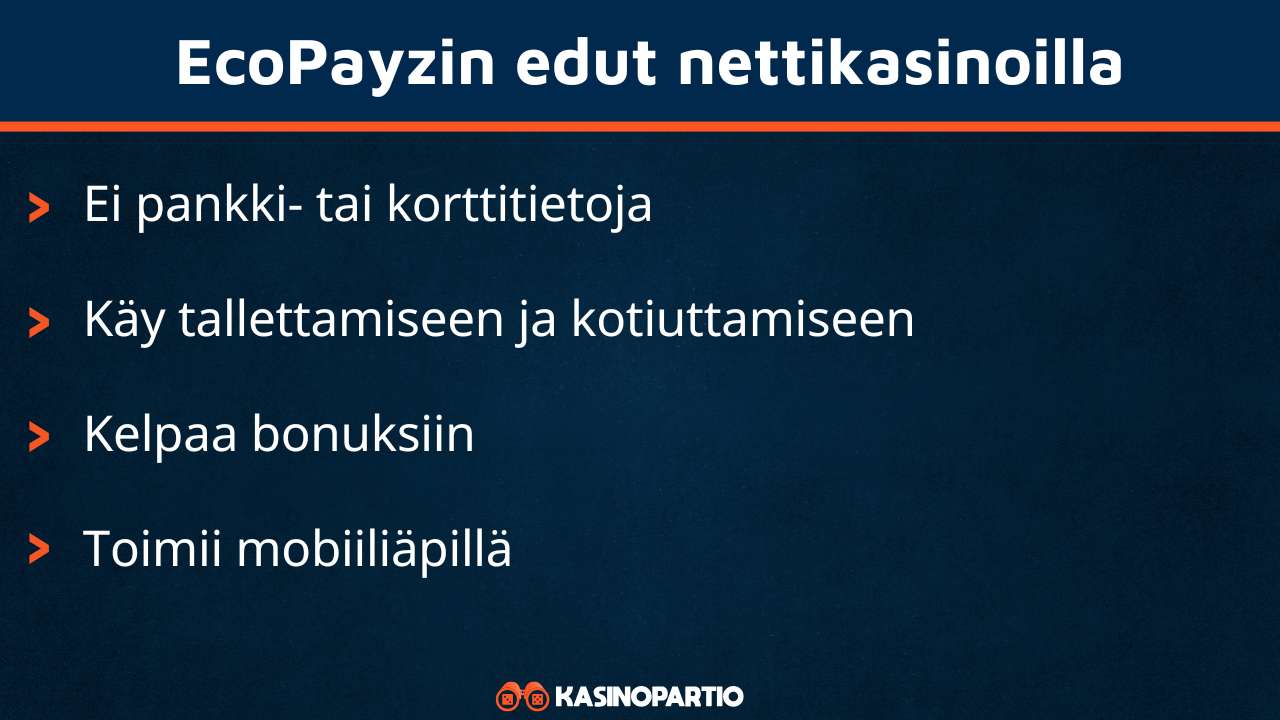 ecoPayz kasinot omaavat nämä edut