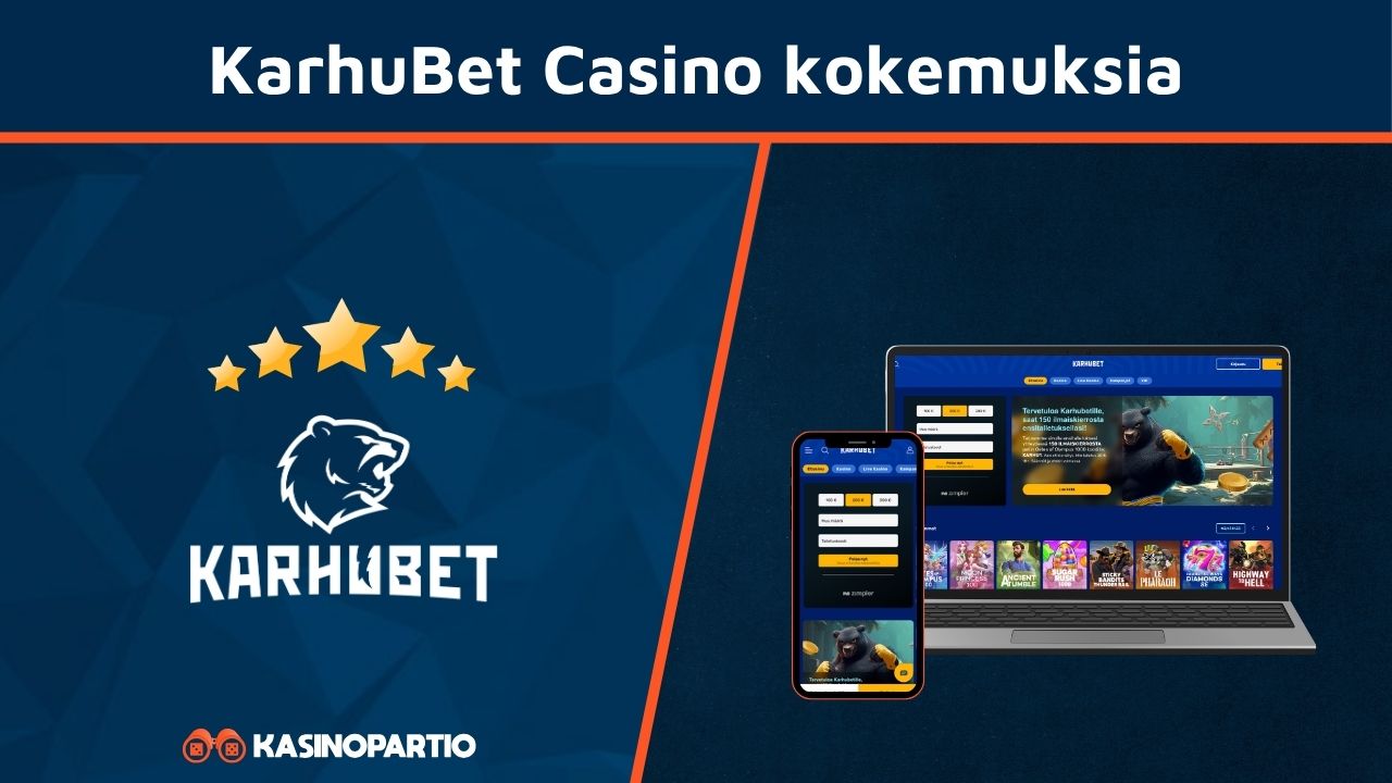 Karhubet Casino kokemuksia