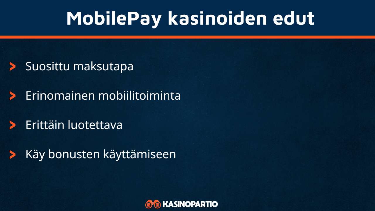 MobilePay kasinot omaavat nämä edut