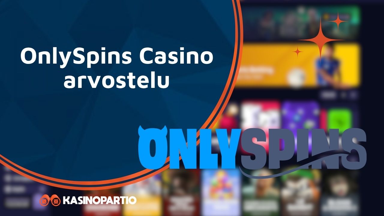 OnlySpins Casino arvostelu