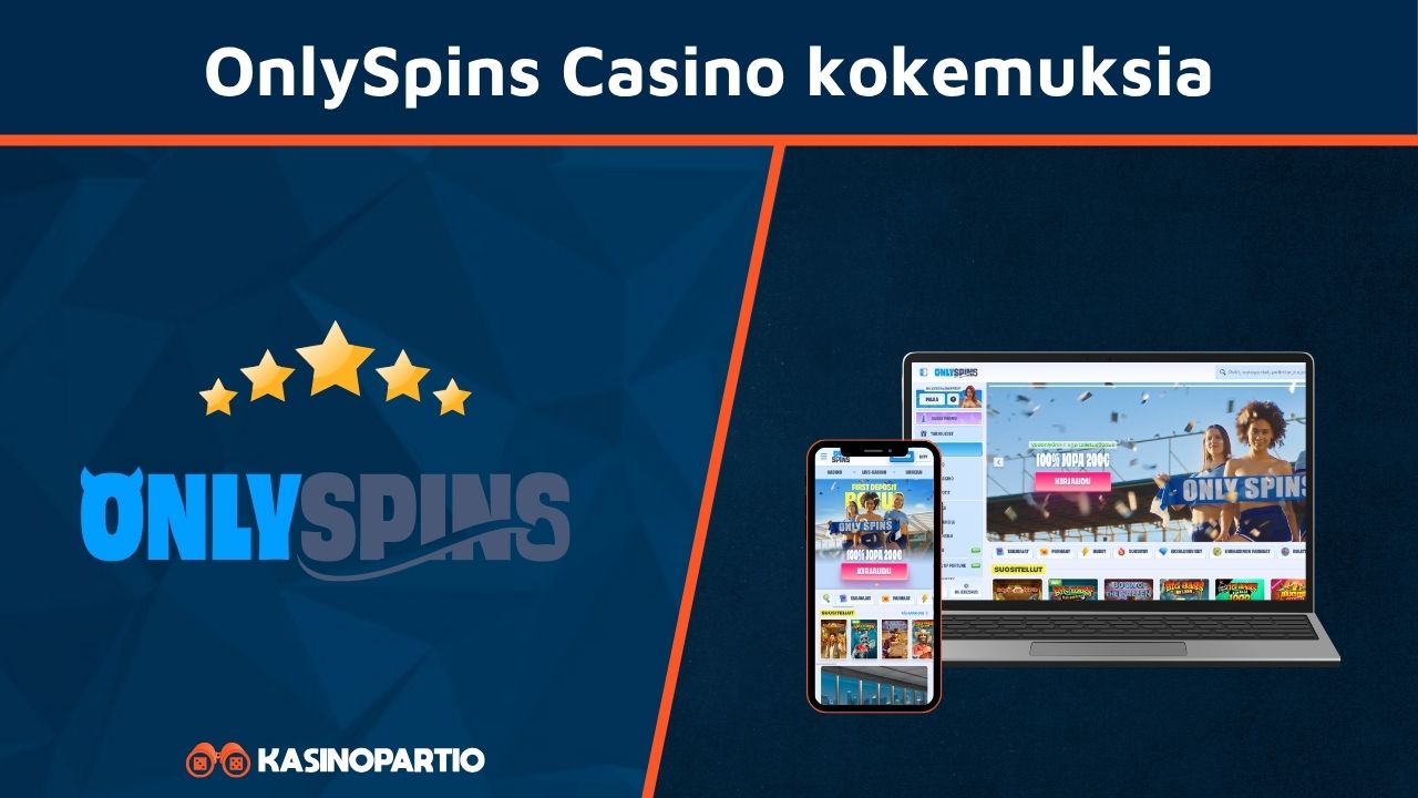 OnlySpins Casino kokemuksia
