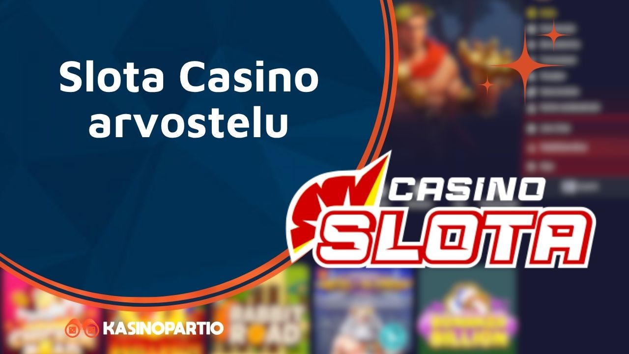 Slota Casino arvostelu