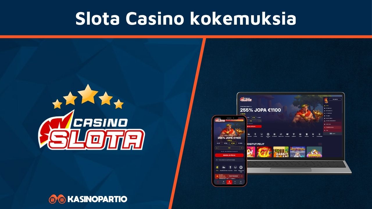 Slota Casino kokemuksia