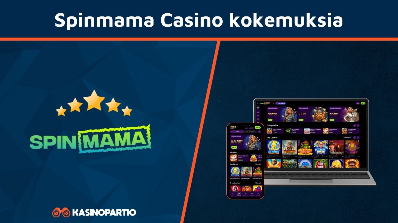 Spinmama Casino kokemuksia