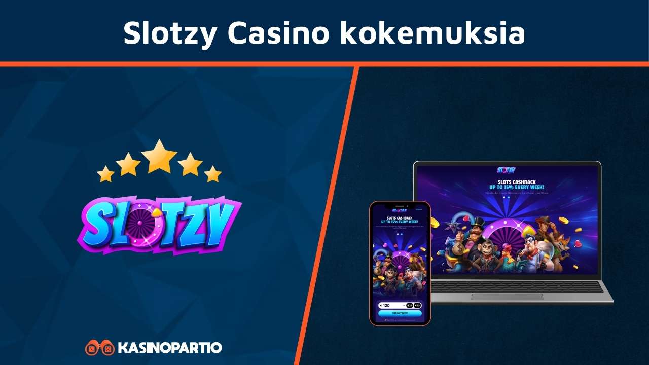 Slotzy Casino kokemuksia