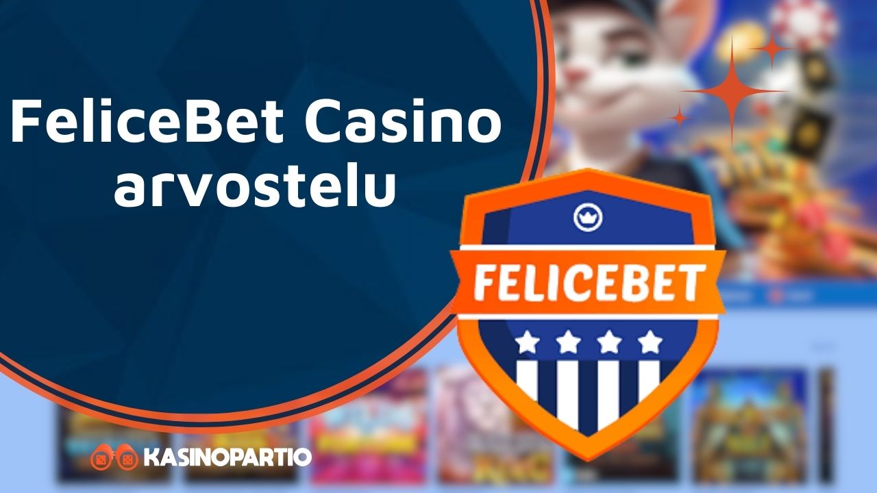 FeliceBet Casino arvostelu