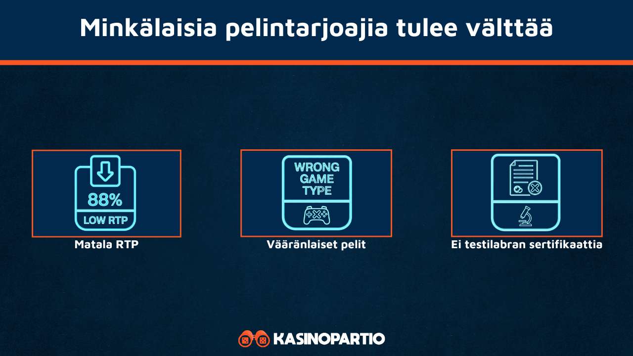 Pelintarjoajia tulee välttää näissä tapauksissa