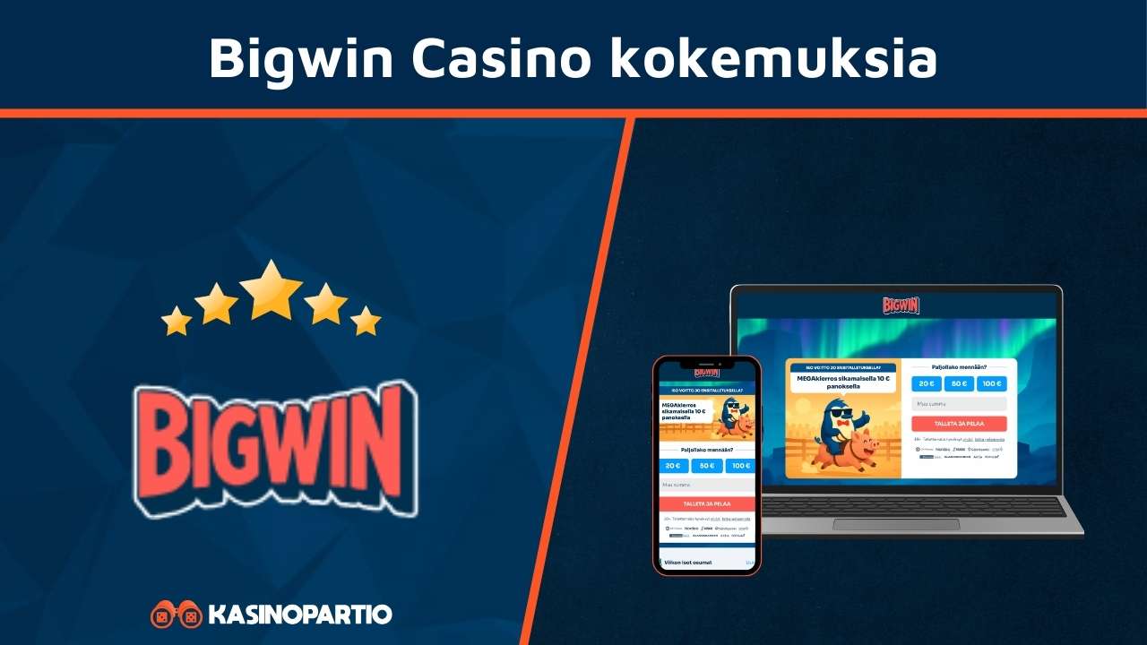 Bigwin Casino kokemuksia