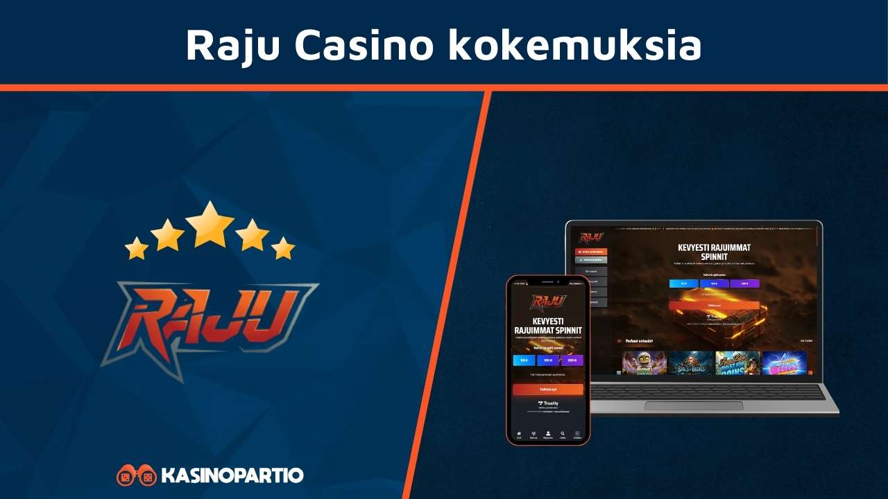 Raju Casino kokemuksia