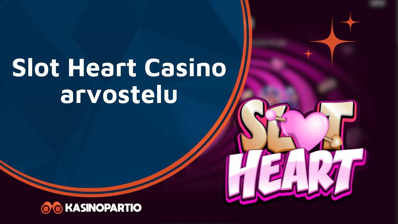 Slot Heart Casino arvostelu