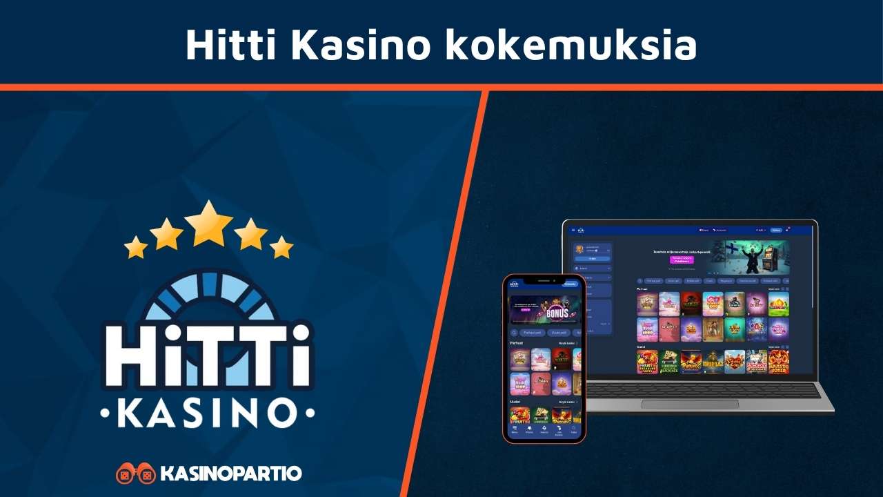 Hittikasino kokemuksia