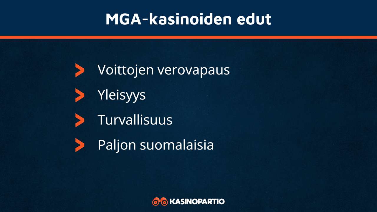 MGA kasinot omaavat nämä edut