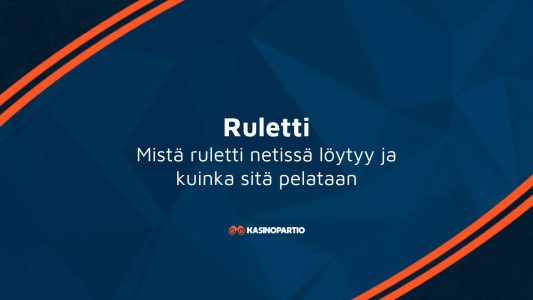 Ruletti – Mistä ruletti netissä löytyy ja kuinka sitä pelataan