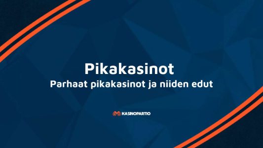 Pikakasinot – Parhaat pikakasinot ja niiden edut