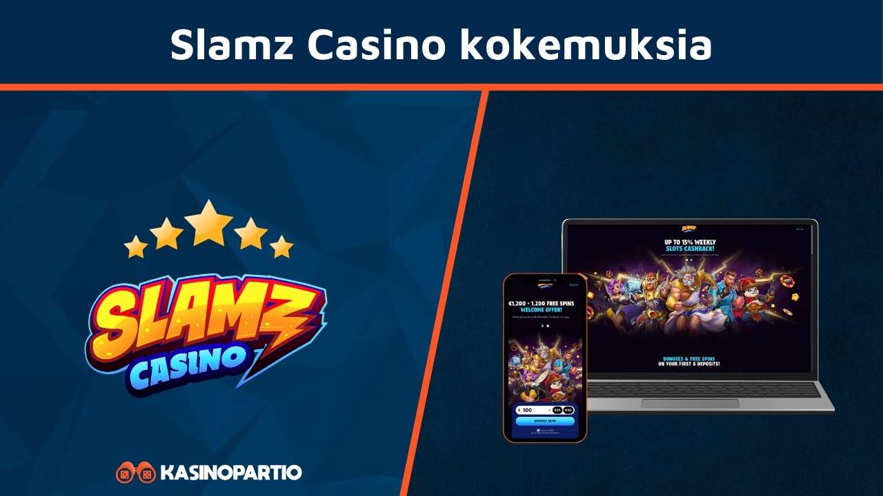 Slamz Casino kokemuksia