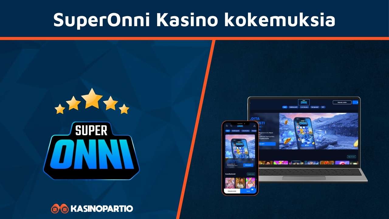 SuperOnni Kasino kokemuksia