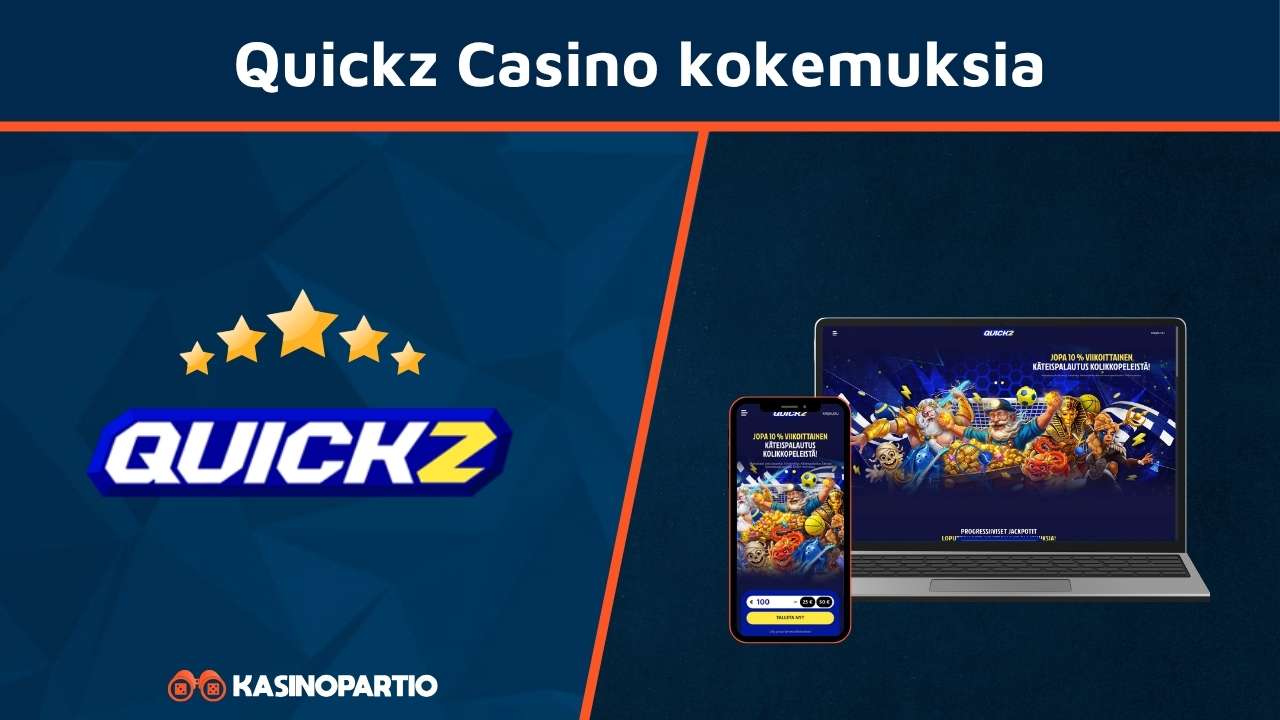 Quickz Casino kokemuksia