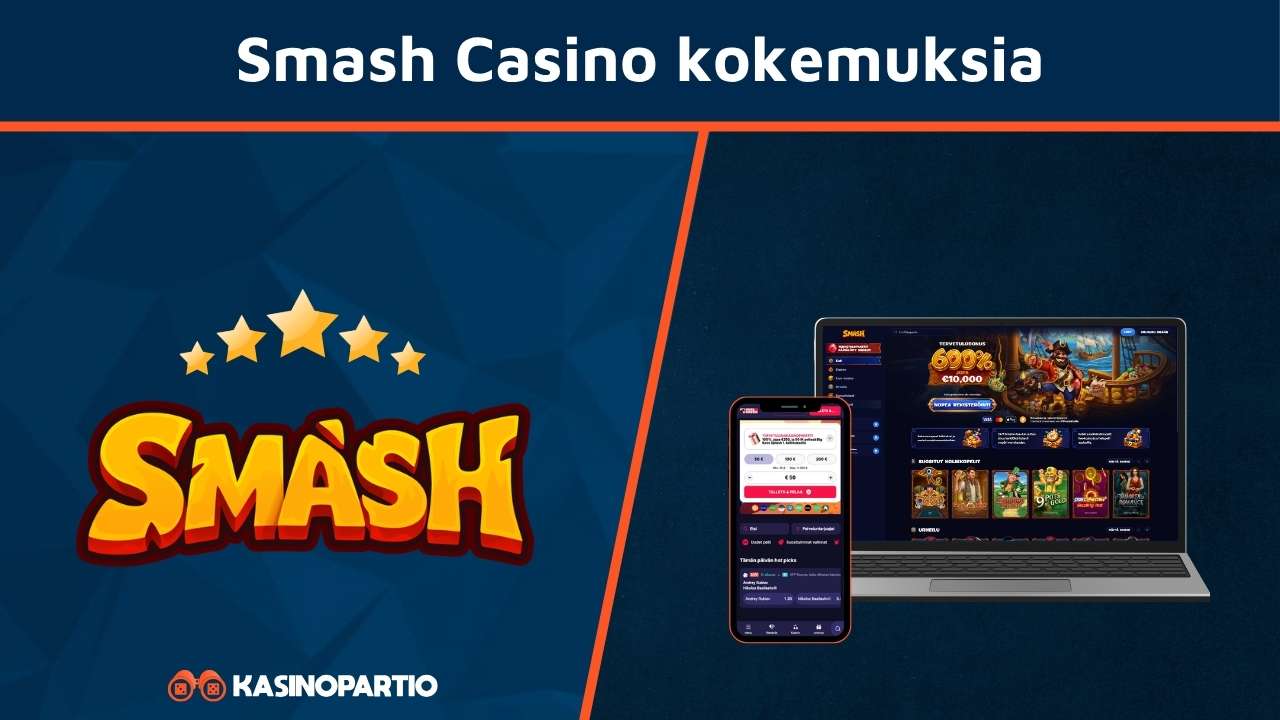 Smash Casino kokemuksia