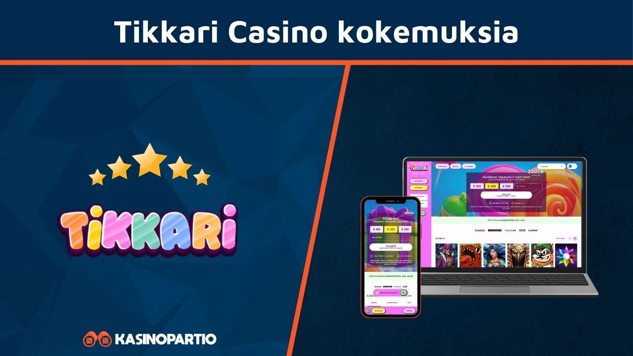 Tikkari Casino kokemuksia