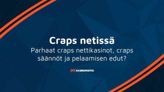 Craps netissä – Parhaat craps nettikasinot, craps säännöt ja pelaamisen edut