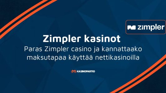 Zimpler kasinot – Paras Zimpler casino ja kannattaako maksutapaa käyttää nettikasinoilla