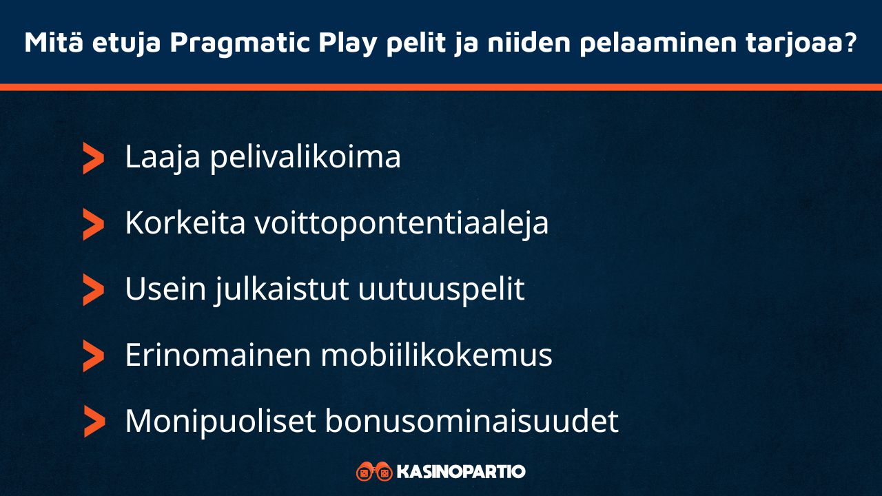 Pragmatic Play merkittävimmät edut