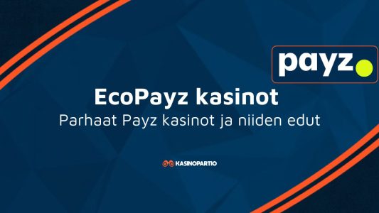 EcoPayz kasinot – Parhaat Payz kasinot ja niiden edut