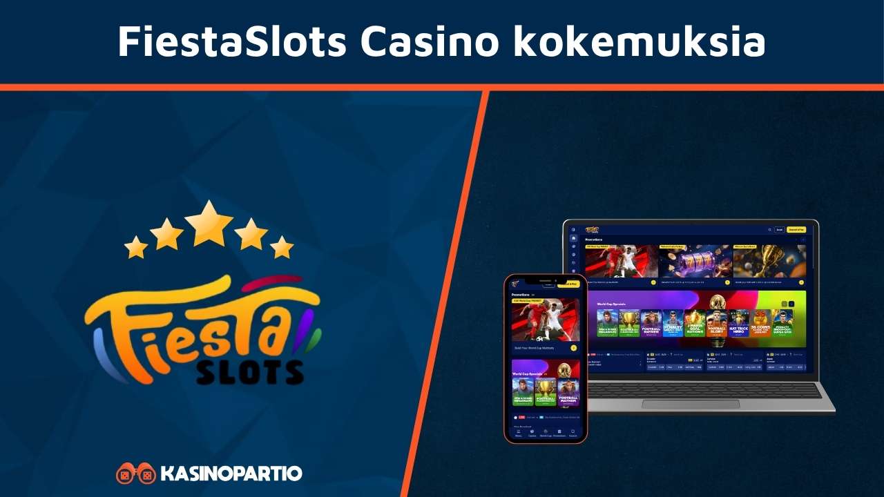 Fiestaslots Casino kokemuksia