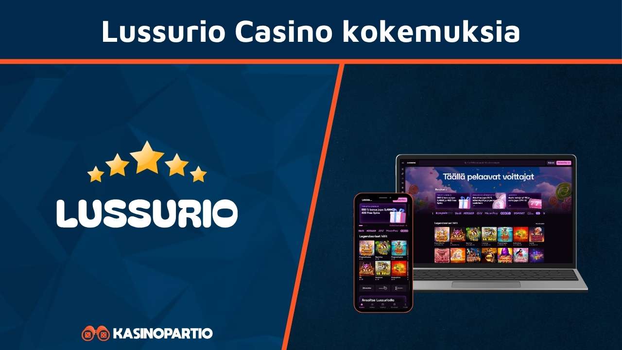 Lussurio Casino kokemuksia