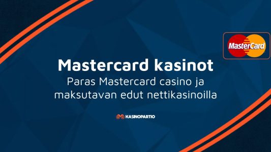 Mastercard kasinot – Paras Mastercard casino ja maksutavan edut nettikasinoilla