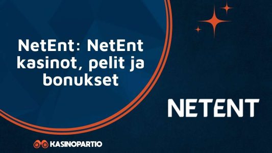 NetEnt: NetEnt kasinot, pelit ja bonukset