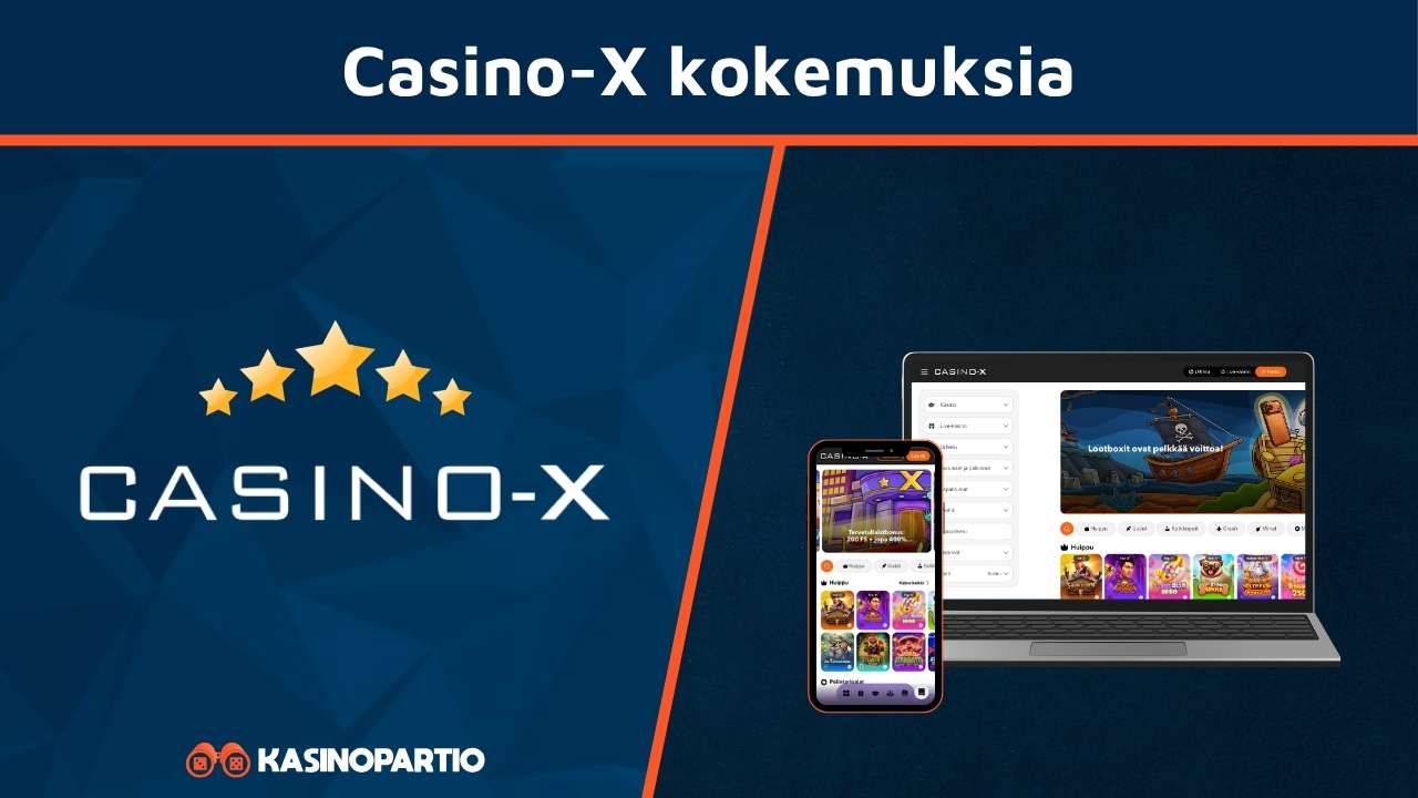 Casino-X kokemuksia