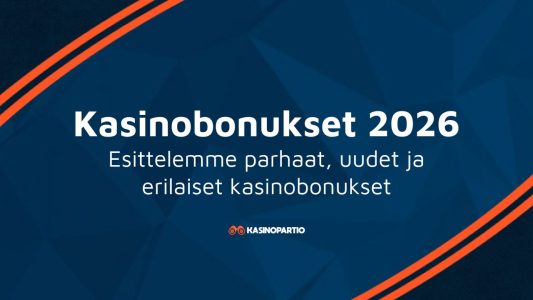 Kasinobonukset 2026 – Esittelemme parhaat, uudet ja erilaiset kasinobonukset