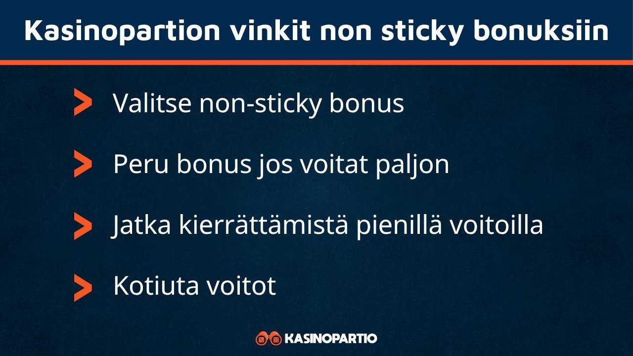 Kasinopartion non sticky bonus vinkit