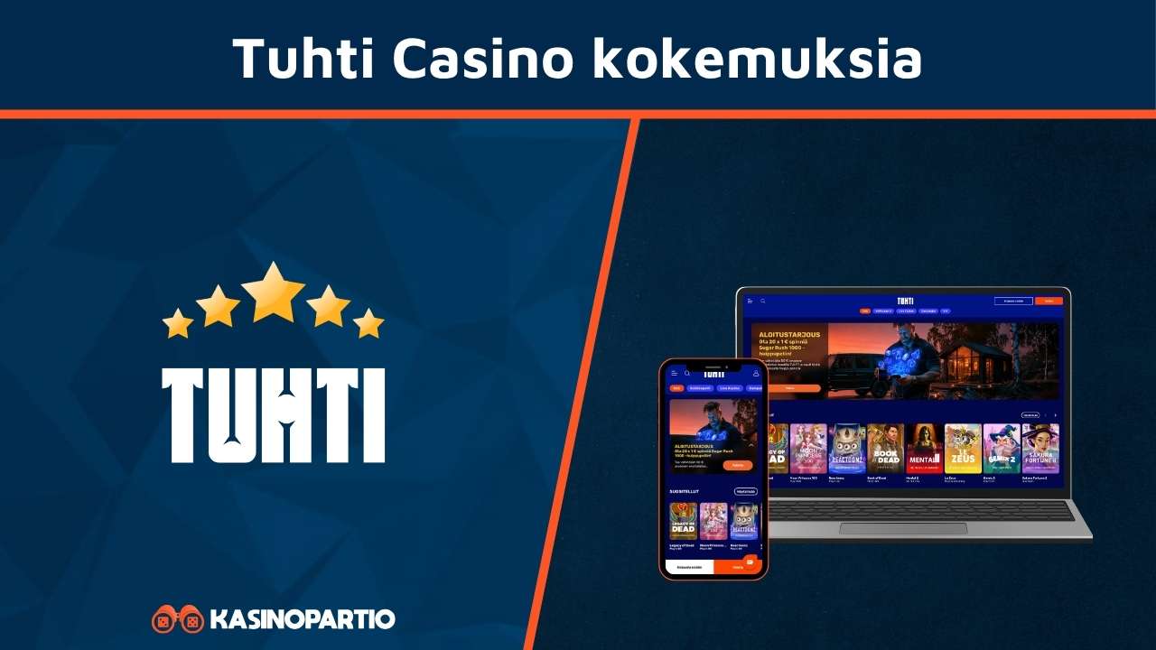 Tuhti Casino kokemuksia