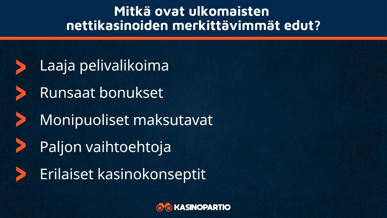 ulkomaiset kasinot edut