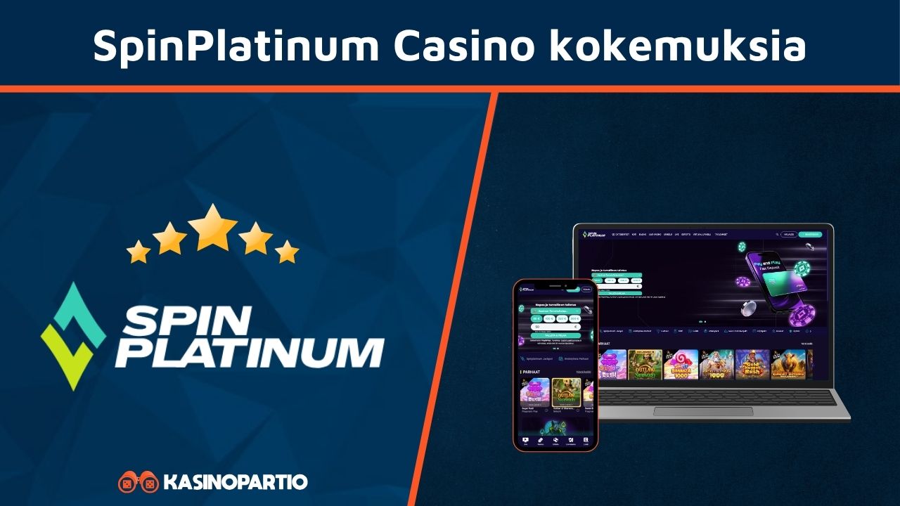 Spinplatinum Casino kokemuksia