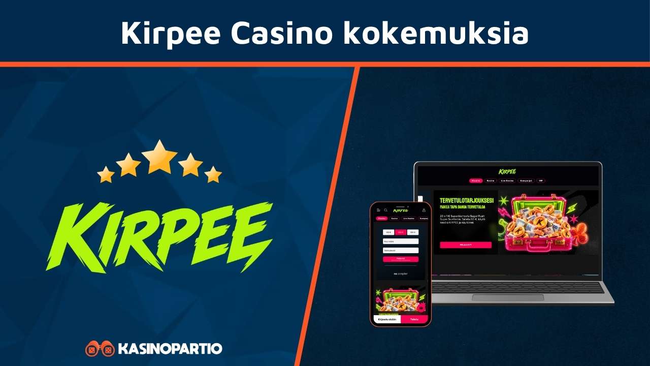 Kirpee Casino kokemuksia
