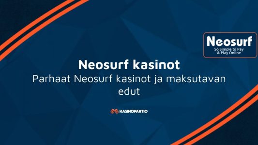 Neosurf kasinot – Parhaat Neosurf kasinot ja maksutavan edut